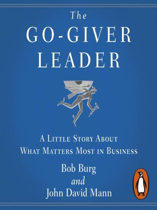 Title details for The Go-Giver Leader by Bob Burg - Available